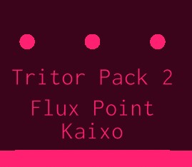 Tritor 2: Flux Point