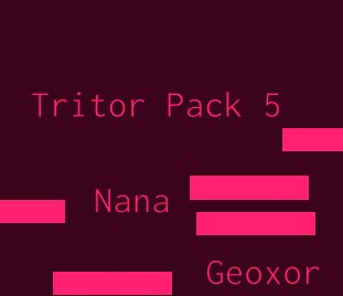 Tritor 5: Nana