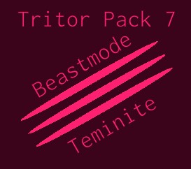 Tritor 7: Beastmode