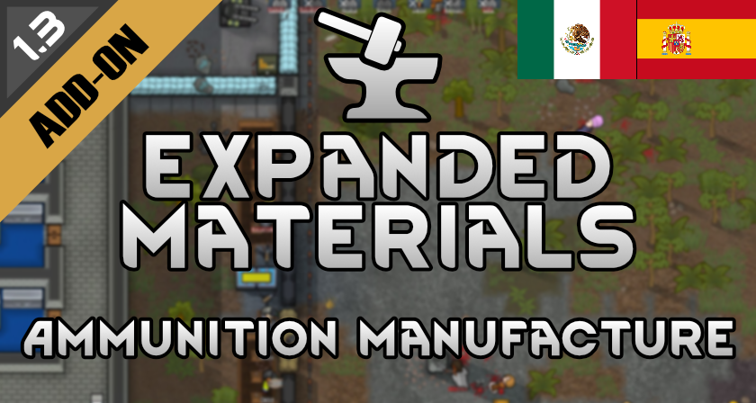 Expanded Materials Add-on - Ammunition Module (Español)