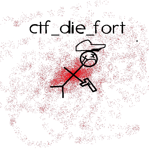 ctf die fort – Team Fortress 2 Mod