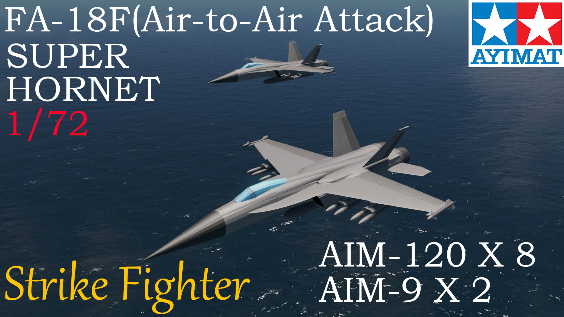 F/A-18F(Air-to-Air Attack)