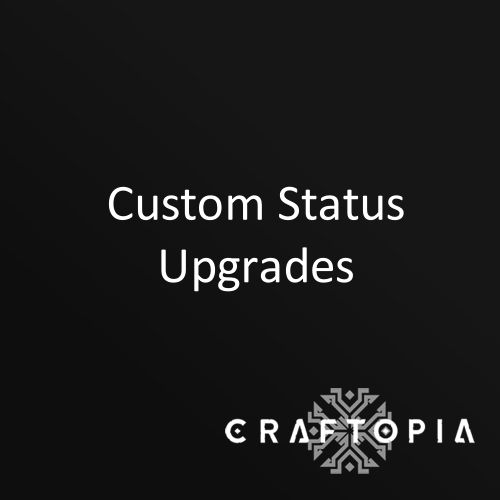 Custom Status Upgrades [Legacy]