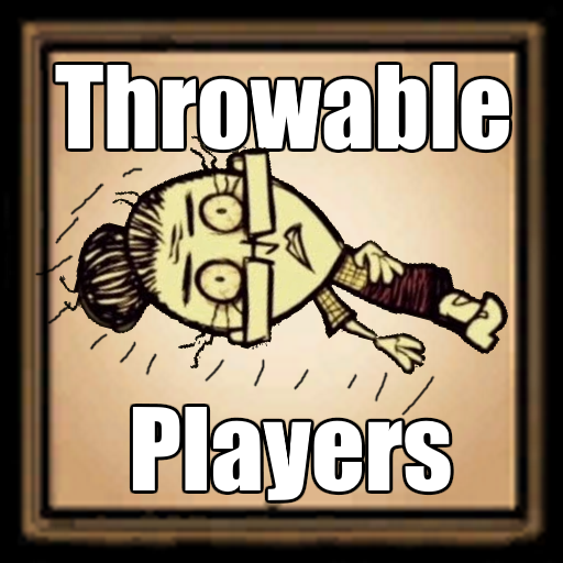 [Legacy] Throwable Players – Don't Starve Together Mod