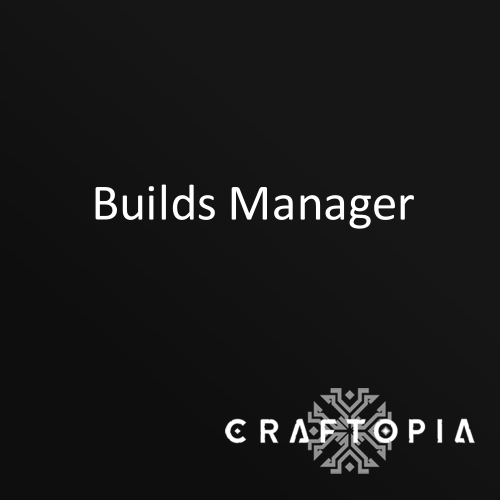 Builds Manager [Legacy]
