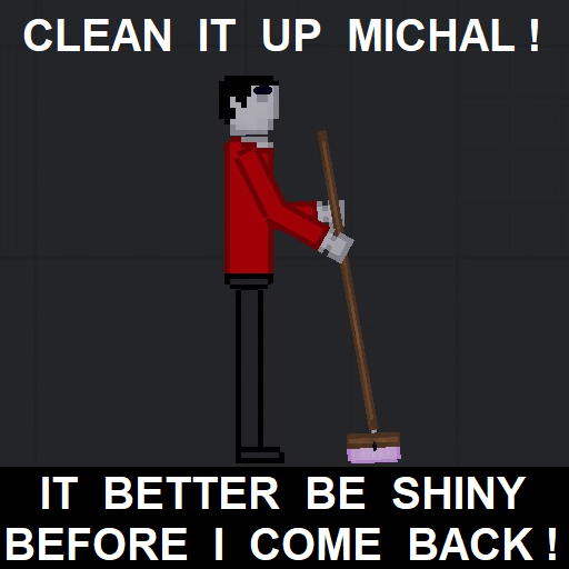 clean it up Michal