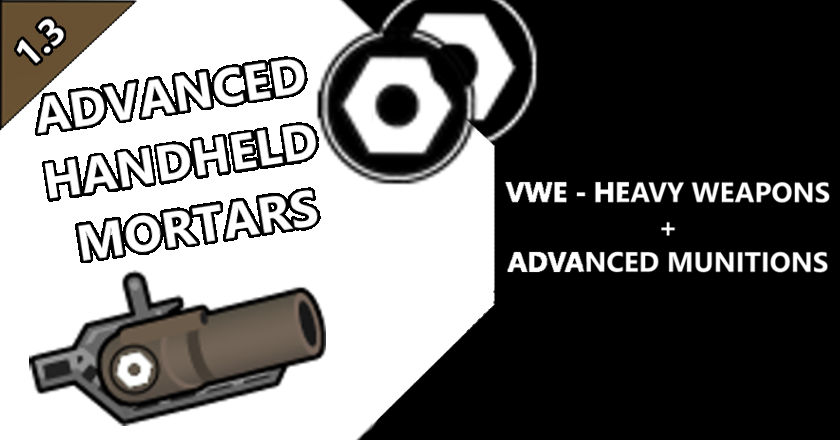 Advanced Handheld Mortars