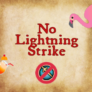 No Lightning Strike