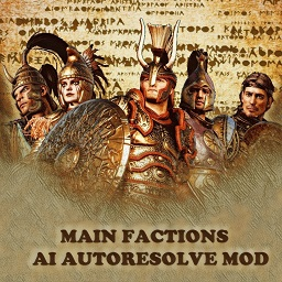 Main Factions - AI Autoresolve Mod