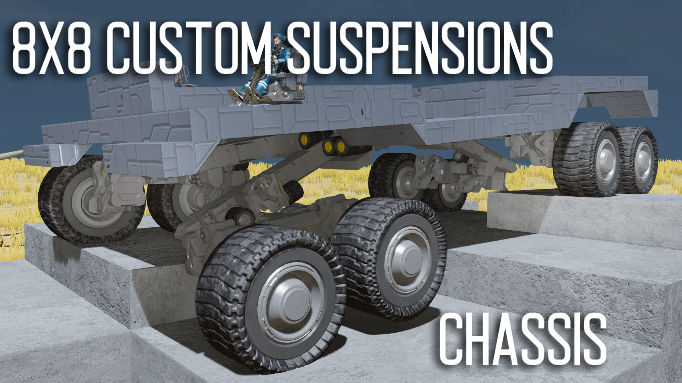 Custom Suspension Chassis 8x8 (Vanilla)