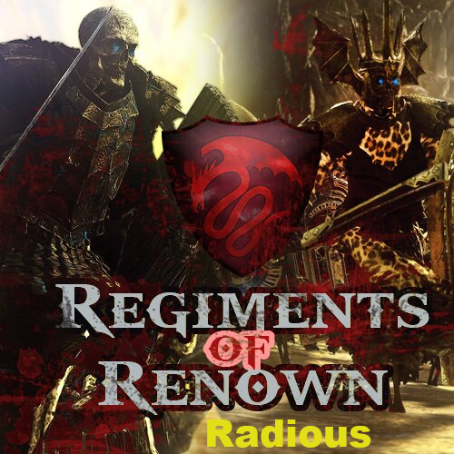 Regiments of Renown: Vampire Counts - Radious Submod + Fixes + Tweaks