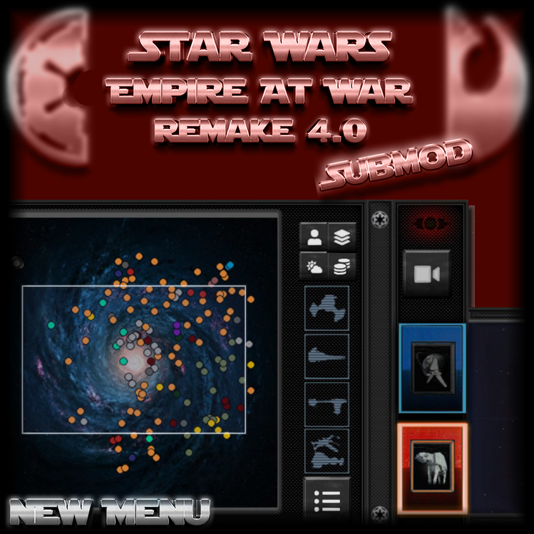 Empire at War: Remake 4.0.75 – Submod: New Menu - Empire [ABANDONED]