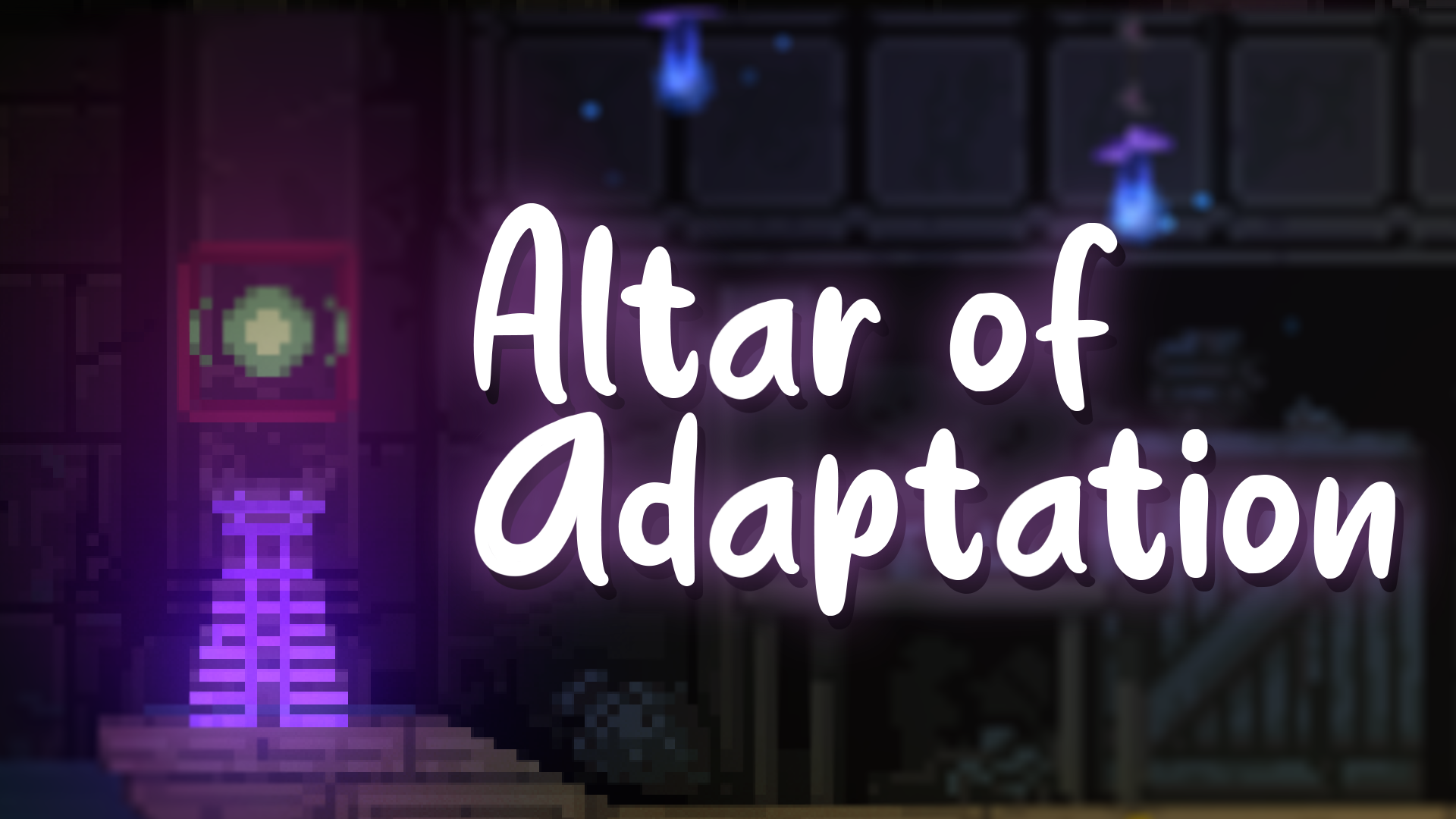 Altar of Adaptation