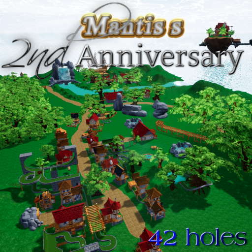 Mantis's 2nd Anniversary Course [42 Holes]