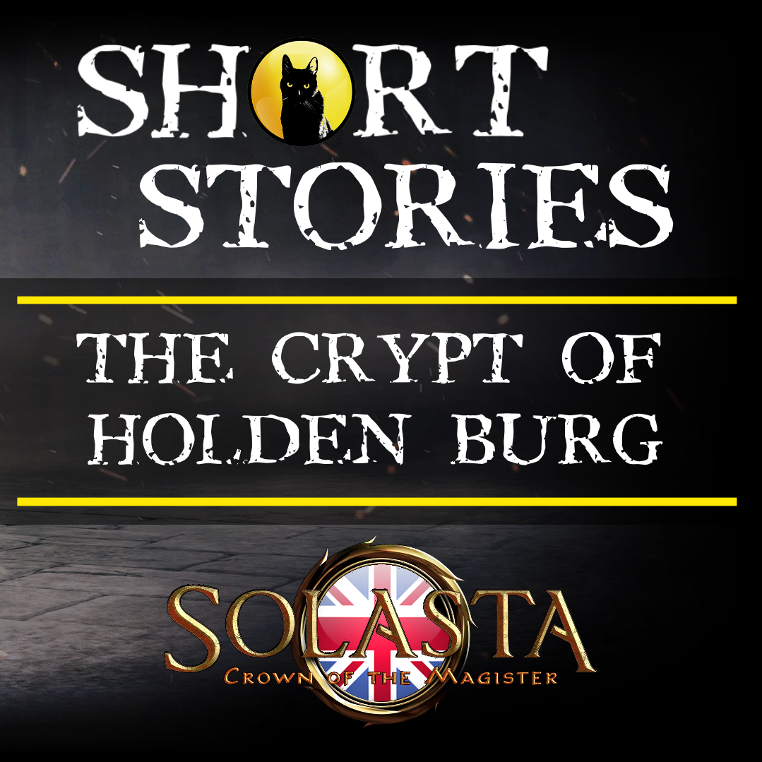 [EN] - SHORT - CRYPT OF HOLDEN BURG