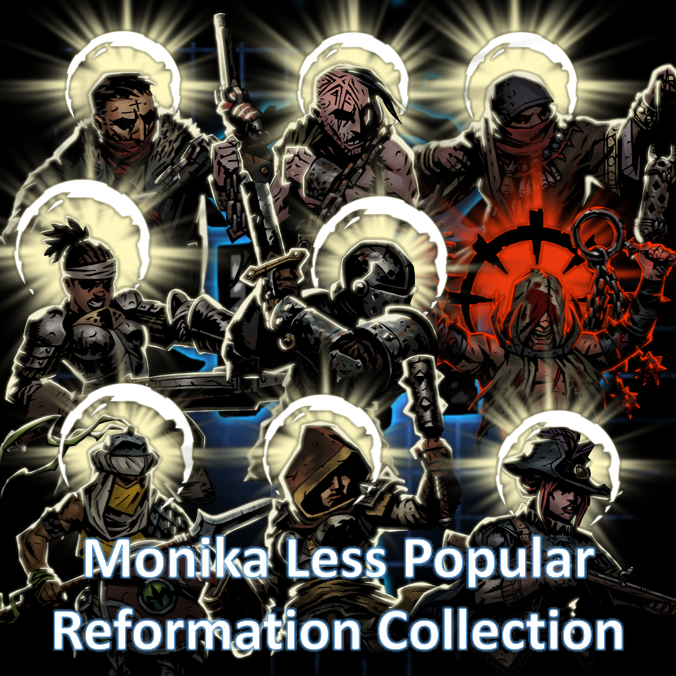 莫妮卡的英雄改良整合包2号/Monika's Heroes Reforming Collection #2