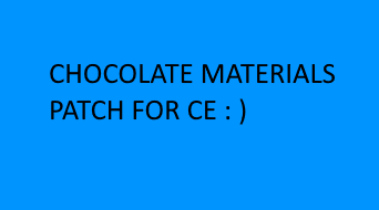 Chocolate Materials - CE Patch