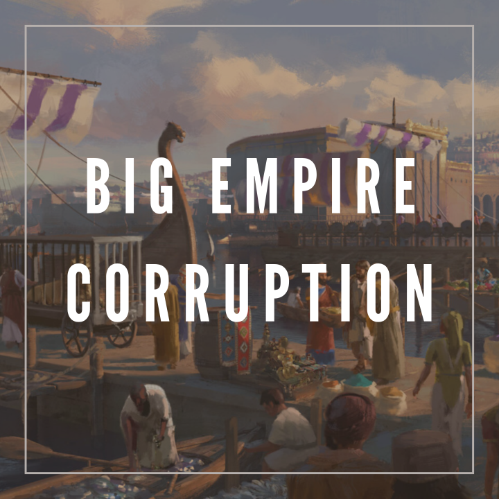 Big Empire Corruption