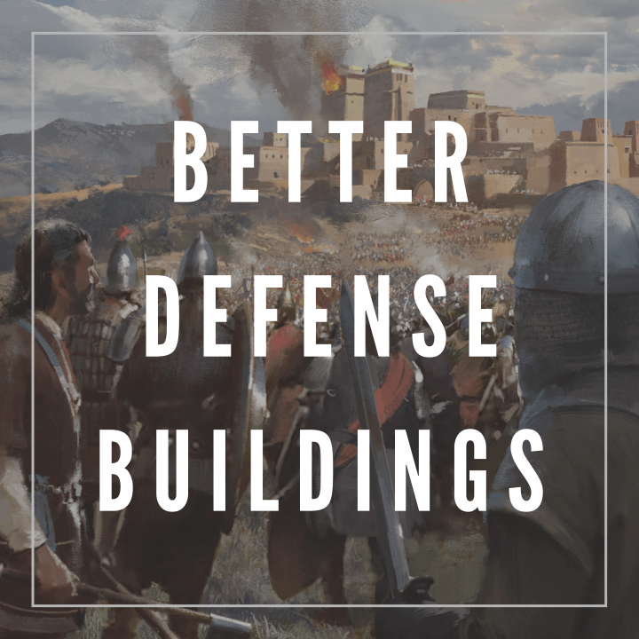 Better defense buildings