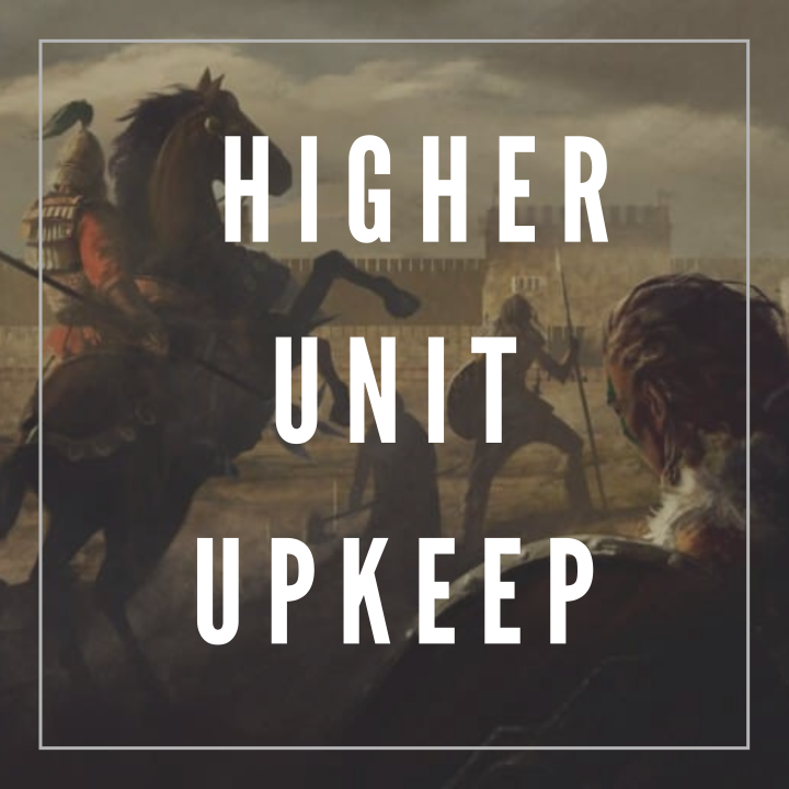 Higher Unit Upkeep
