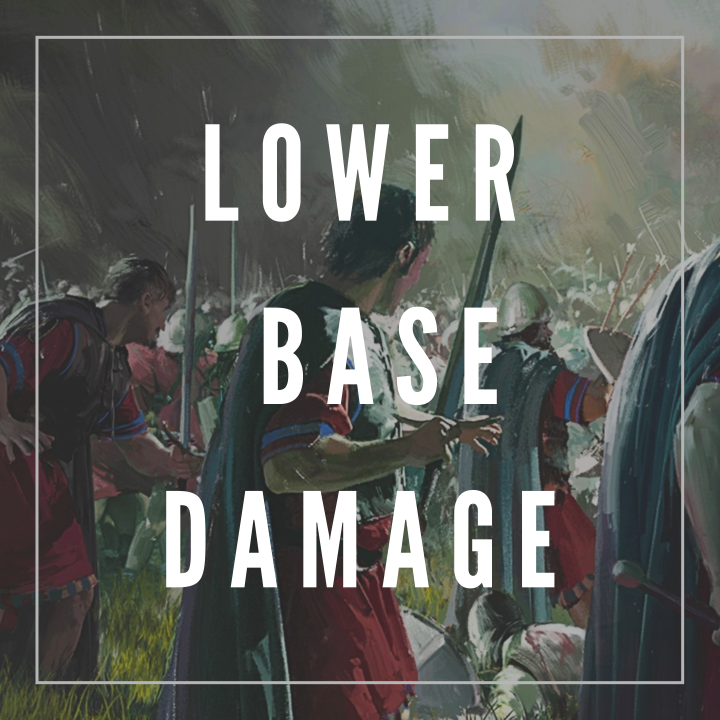 Lower Base Damage