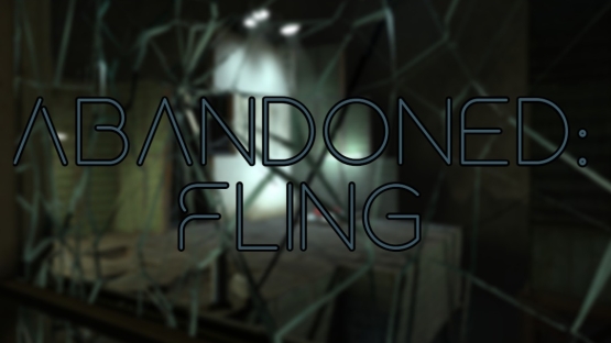 Abandoned: Fling preview