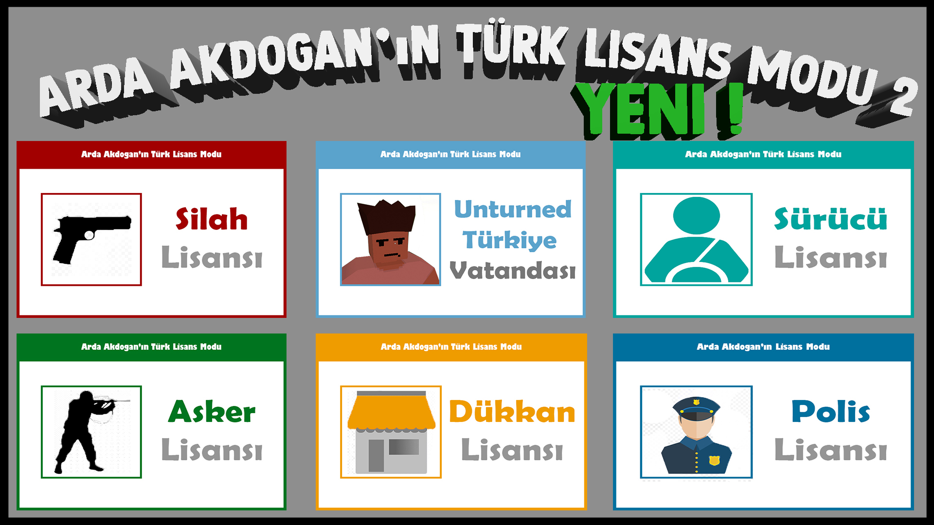 Arda Akdoğan'ın Türk Lisans Modu v2 – Unturned Mod