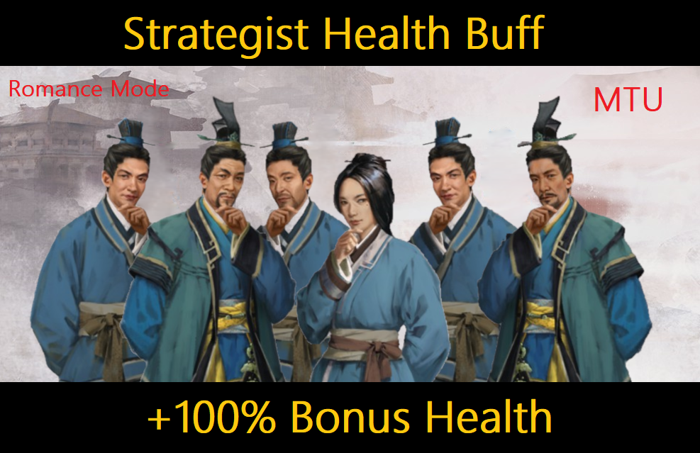 Strategist Health Buff (+100%) [Romance] – MTU
