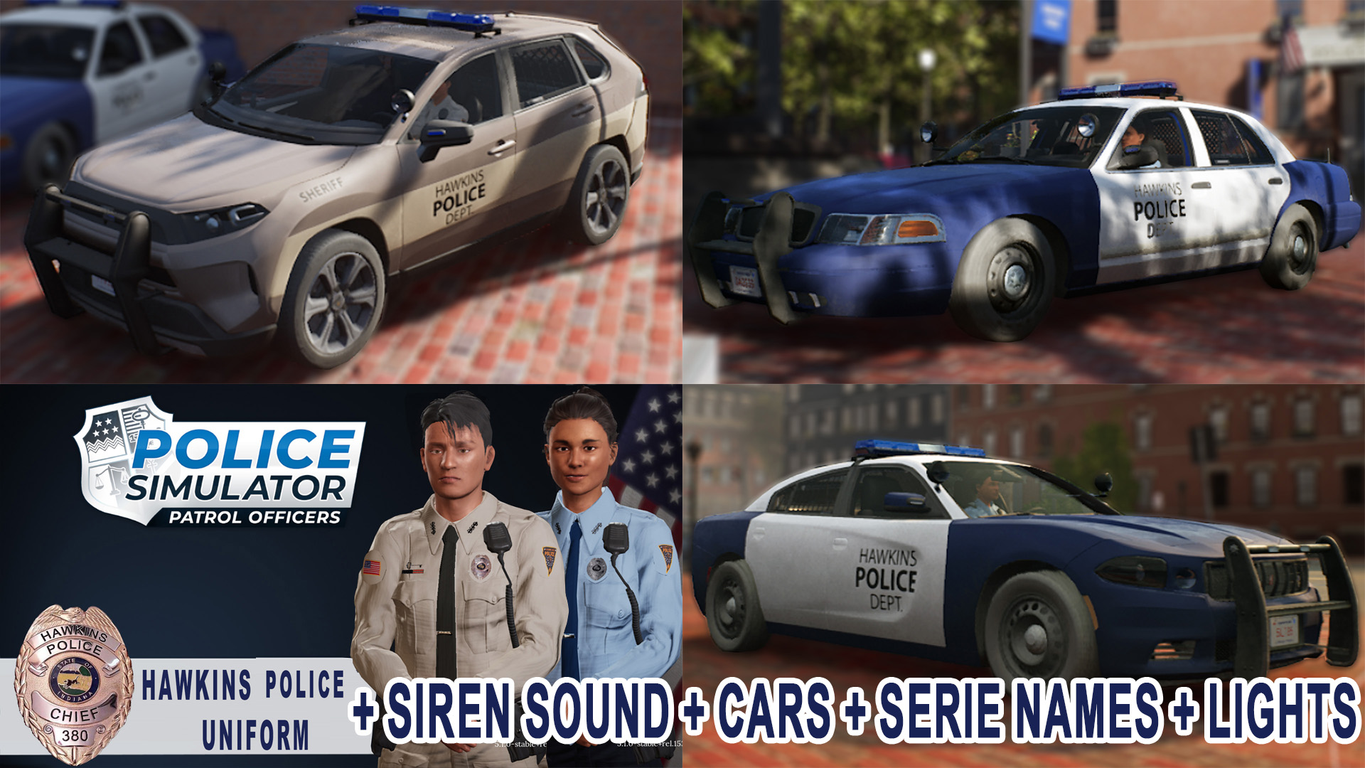 Pack Stranger Things - Hawkins Police (Cars, Uniform, names, Lights and Sound)