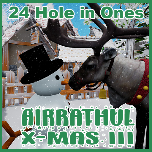 AirRathul xMas 3 (24 Hole in Ones)