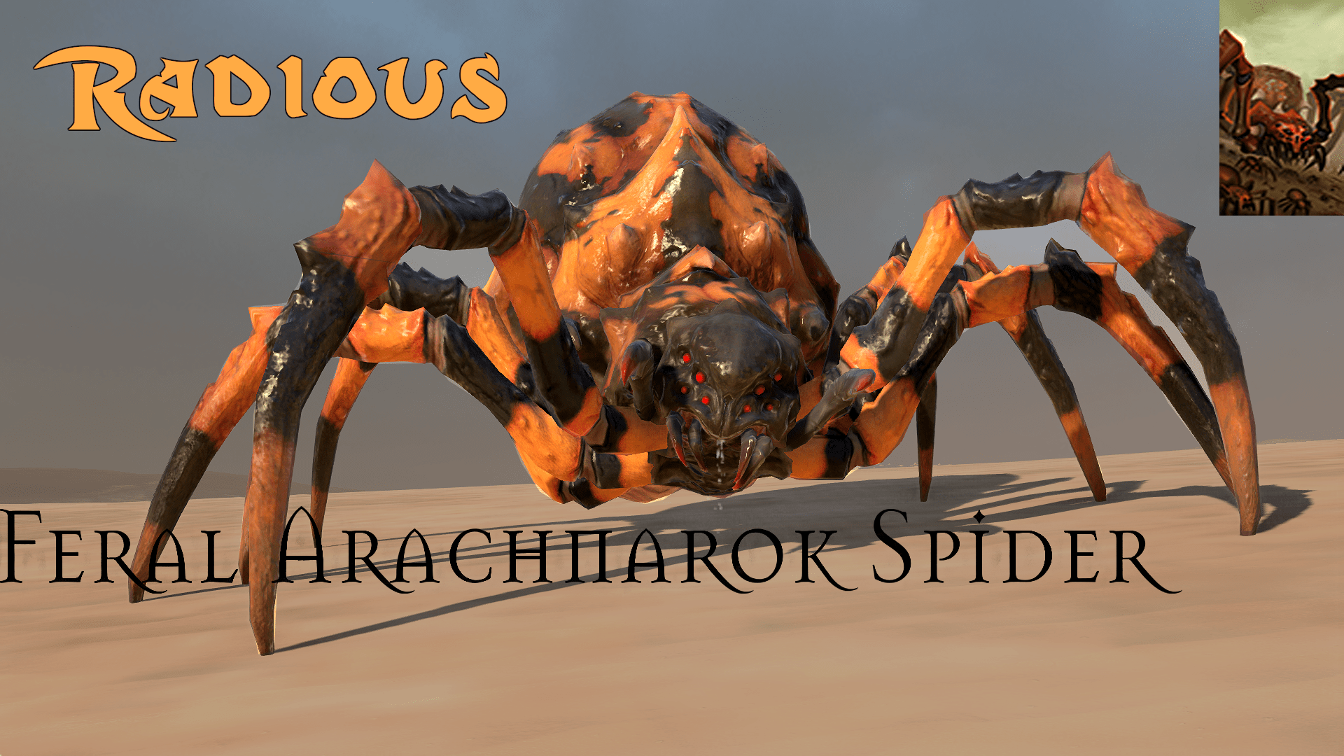 Feral Arachnarok Spider - Radious Submod + Tweaks + Fixes