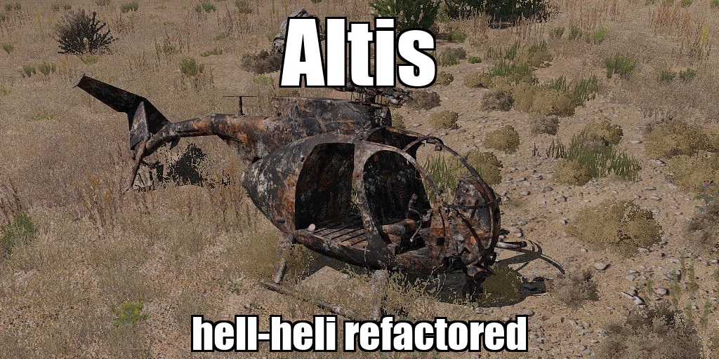 Altis : Hell-Heli Refactored