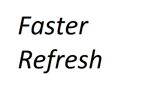 Faster Character Refresh