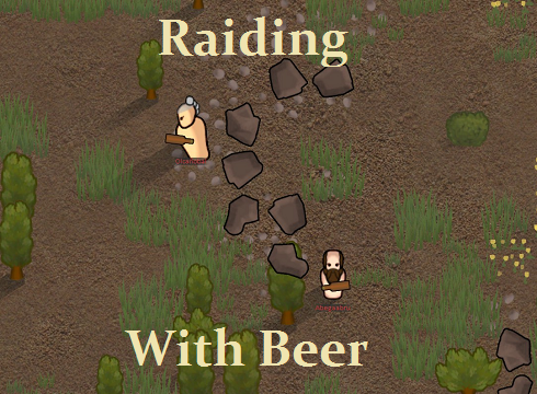 Raiding With Beer