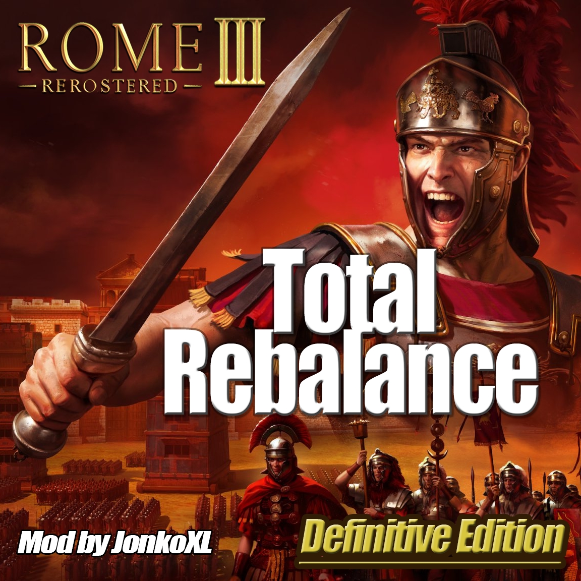 (Definitive Edition) Total Rebalance - Rome Rerostered III
