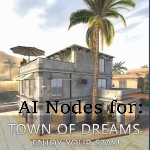 RP Town of Dreams AI Nodes preview