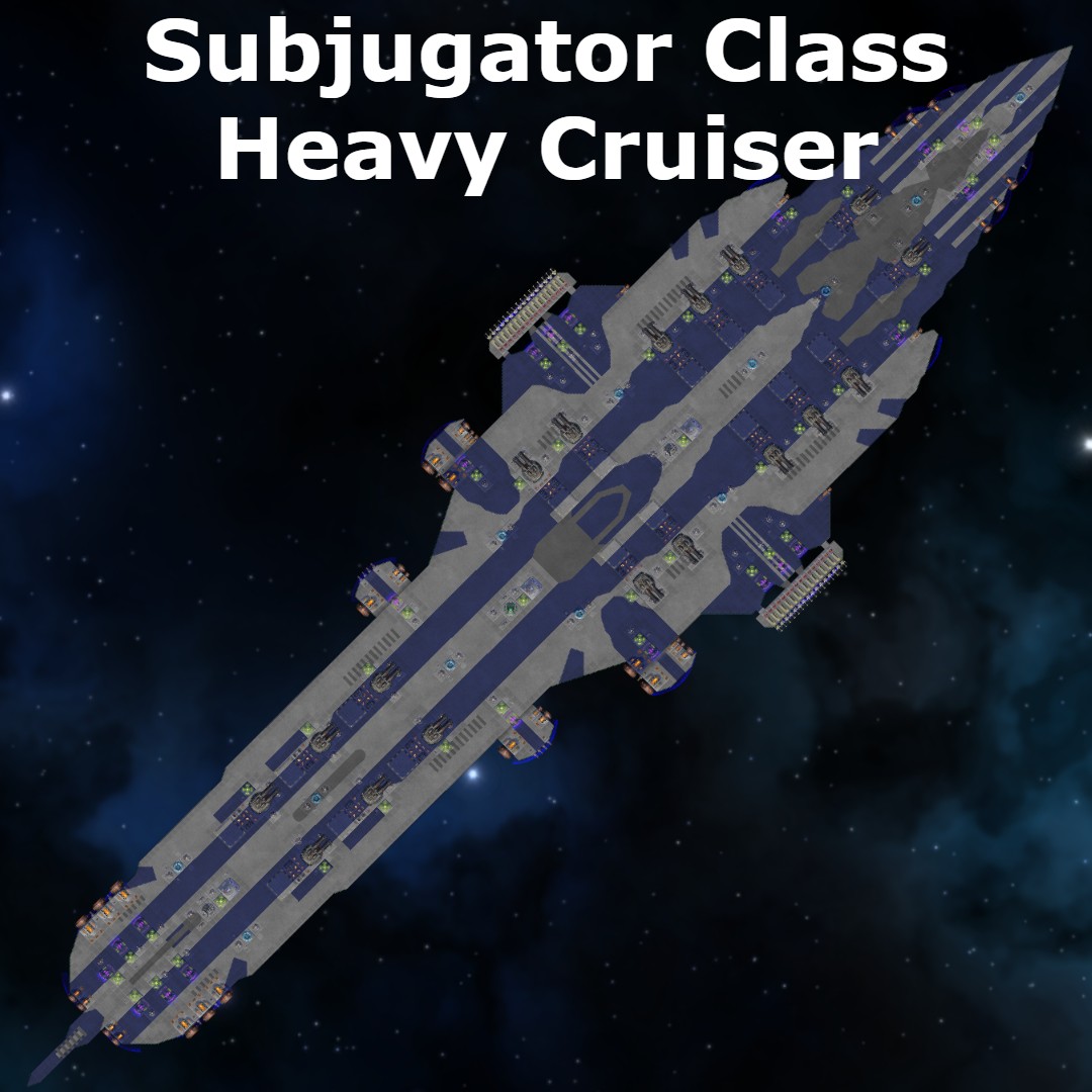 Subjugator Class Heavy Cruiser
