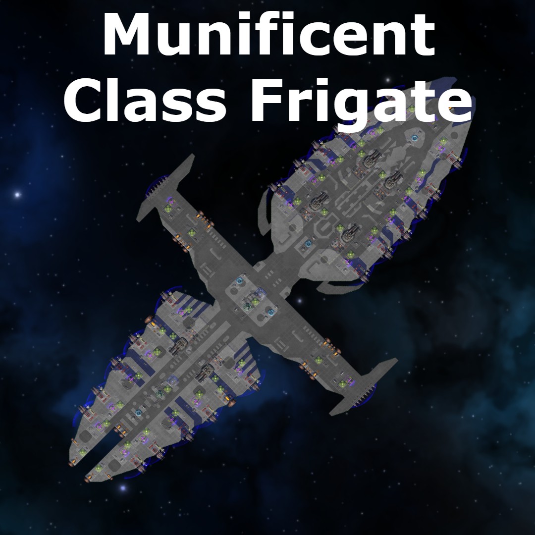 Munificent Class Frigate