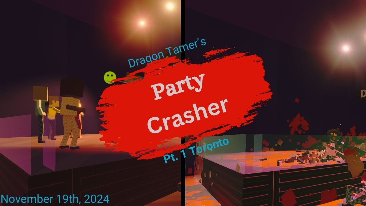 First Party Crasher: Toronto, Canada