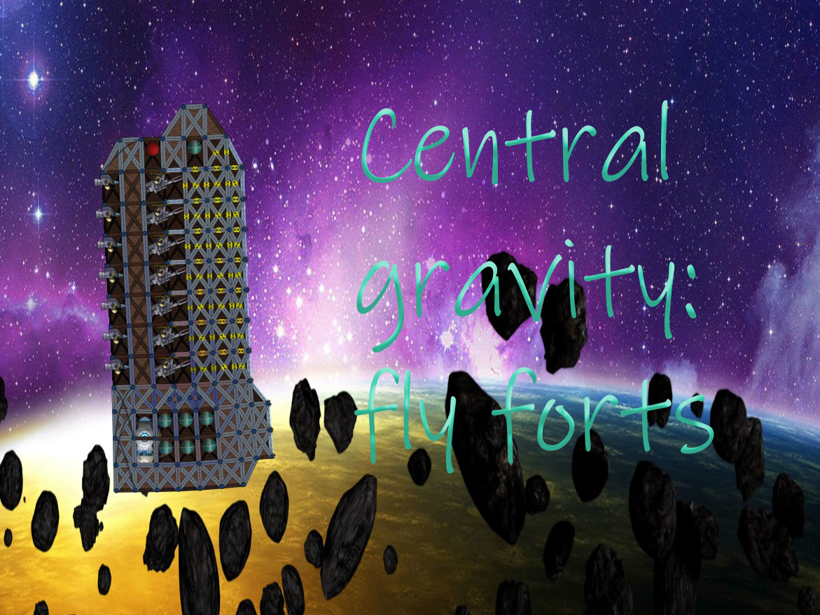 Central Gravity: Flying Forts