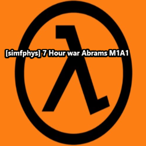 [simfphys] 7 Hour war Abrams M1A1