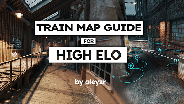 Train HIGH ELO Guide by aleyzr – Counter-Strike 2 Mod