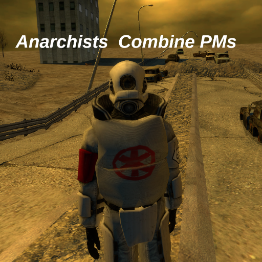 Anarchists  Combine PMs
