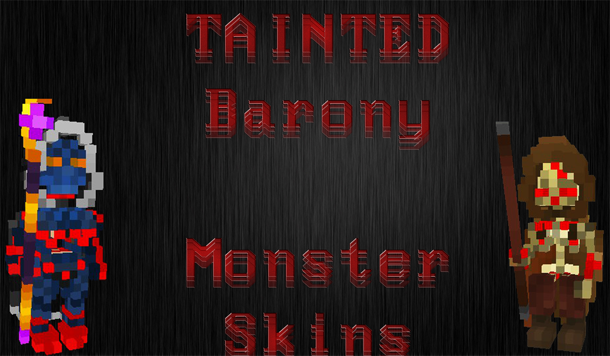 Tainted Barony Monster Skins