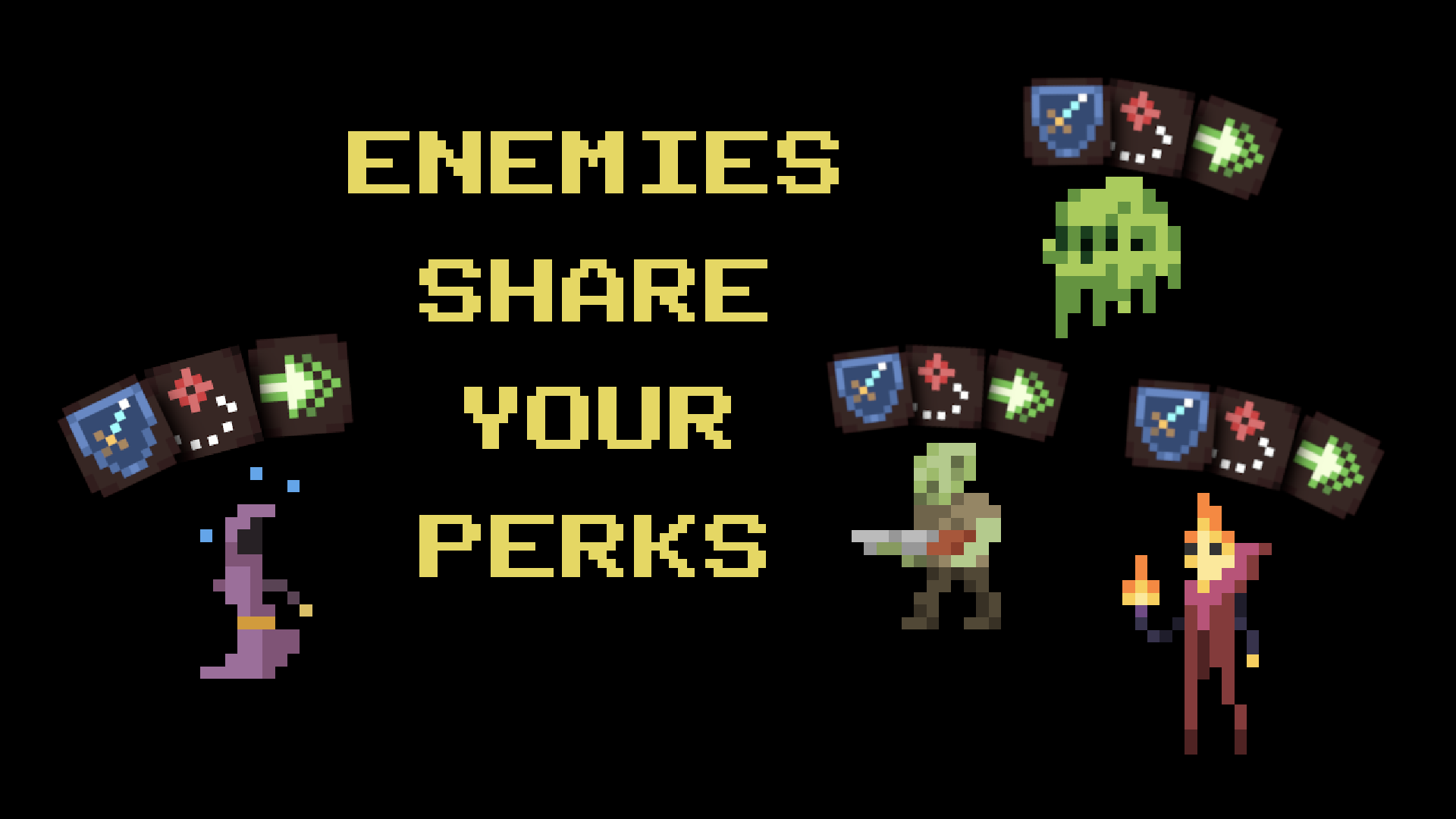 Enemies Share Your Perks