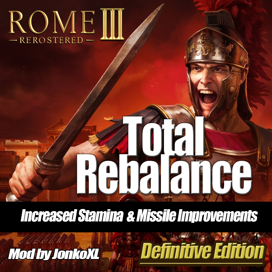 Increased Ammo and Stamina patch for Total Rebalance - Rome Rerostered III (Definitive Edition)