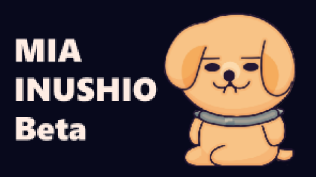 INUSHIO MIA Beta