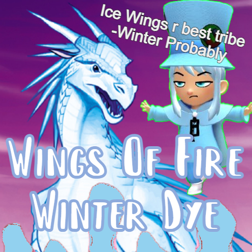 Wings Of Fire Winter Dye