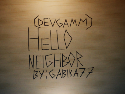 Hello neighbor (devgamm)