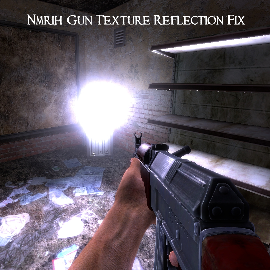 Nmrih Gun Texture Reflection Fix